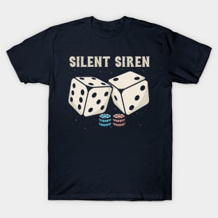 silent siren Dice T-Shirt